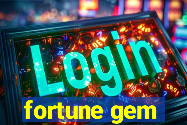 fortune gem